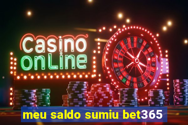 meu saldo sumiu bet365